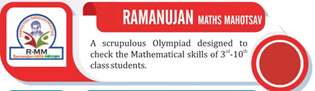 RAMANUJAN Mathematics Olympiad